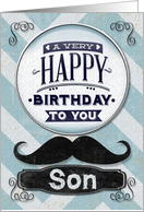 Happy Birthday to Son Masculine Mustache and Chevrons card