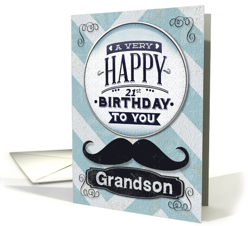 Happy 21st Birthday to Grandson Masculine Mustache and Chevrons card