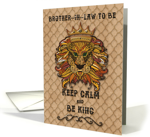 Happy Birthday Brother-in-Law to Be Keep Calm & Be King... (1473882)