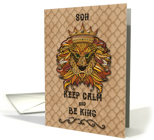 Happy Birthday to Son Keep Calm and Be King Humorous Lion card