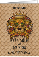 Happy Birthday to Step Son Keep Calm and Be King Humorous Lion card