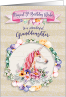 Happy Birthday 5th Birthday to Granddaughter Pretty Unicorn Flowers card