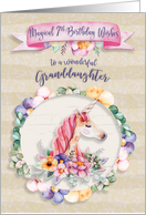 Happy Birthday 7th Birthday to Granddaughter Pretty Unicorn Flowers card