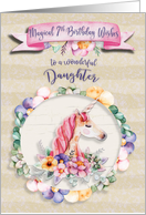 Happy Birthday 7th Birthday to Daughter Pretty Unicorn and Flowers card