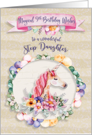Happy Birthday 9th Birthday to Step Daughter Pretty Unicorn Flowers card
