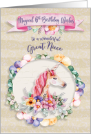 Happy Birthday 6th Birthday to Great Niece Pretty Unicorn and Flowers card