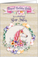 Happy Birthday to a Wonderful Step Sister Pretty Unicorn and Flowers card