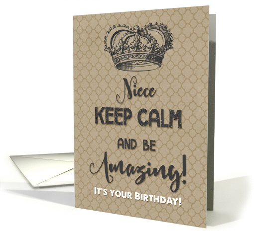 Happy Birthday to Niece Keep Calm and Be Amazing It's... (1518744)
