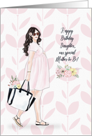 Happy Birthday Daughter Mother to Be Young Modern Woman card