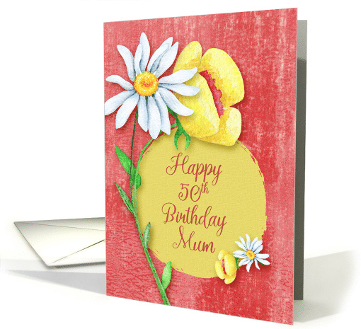 Happy 50th Birthday to Mum Pretty Watercolor Effect Flowers card