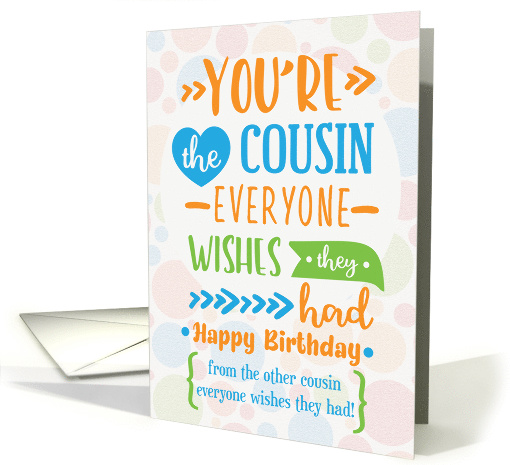 Happy Birthday to Cousin from Cousin Humorous Word Art card (1604384)