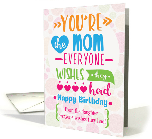Happy Birthday to Mom from Daughter Humorous Word Art card (1604424)