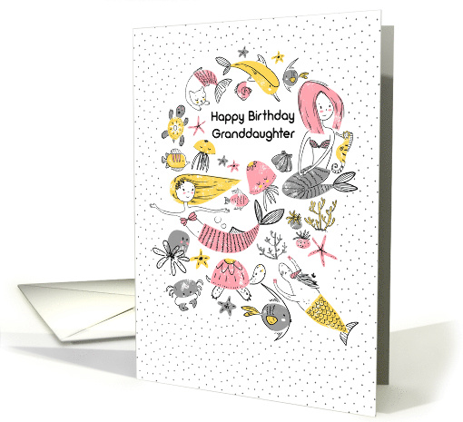Happy Birthday to Granddaughter Mermaids with Under the Sea Life card