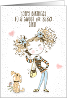 Happy Birthday to a Sweet and Sassy Girl Cute Girl card