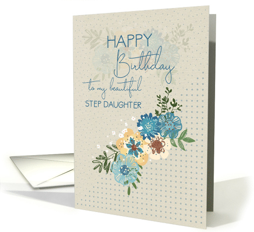 Happy Birthday to Step Daughter Pretty Flowers and Polka Dots card