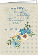 Happy Birthday to a Wonderful Boss From All of Us,From Group card