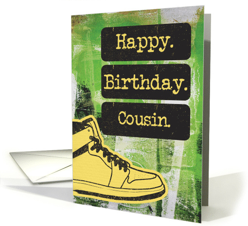 Cousin Happy Birthday Sneaker and Word Art Grunge Effect card
