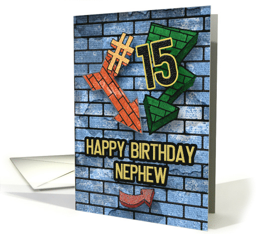 Happy 15th Birthday to Nephew Fun Bold Graphic Brick Wall... (1636366)