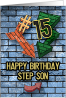 Happy 15th Birthday to Step Son Bold Graphic Brick Wall and Arrows card