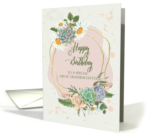 Happy Birthday to Great Granddaughter Flower and Cacti Bouquets card