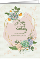 Happy Birthday to Great Granddaughter Flower and Cacti Bouquets card