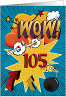 105th Birthday Greeting Bold and Colorful Comic Book Style card