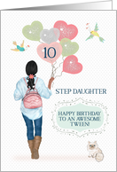 Step Daughter 10th Birthday to Awesome Tween African American Girl card