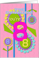 Great Granddaughter Happy 8th Birthday You’re 8 Fun Colorful Flowers card