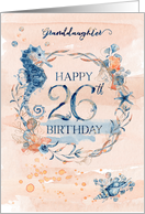 Granddaughter 26th Birthday Watercolor Effect Underwater Scene card