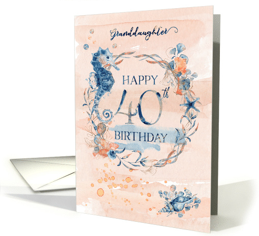Granddaughter 40th Birthday Watercolor Effect Underwater Scene card