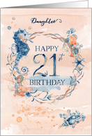 Daughter 21st Birthday Watercolor Effect Underwater Scene card