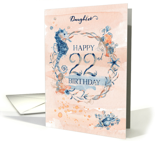 Daughter 22nd Birthday Watercolor Effect Underwater Scene card