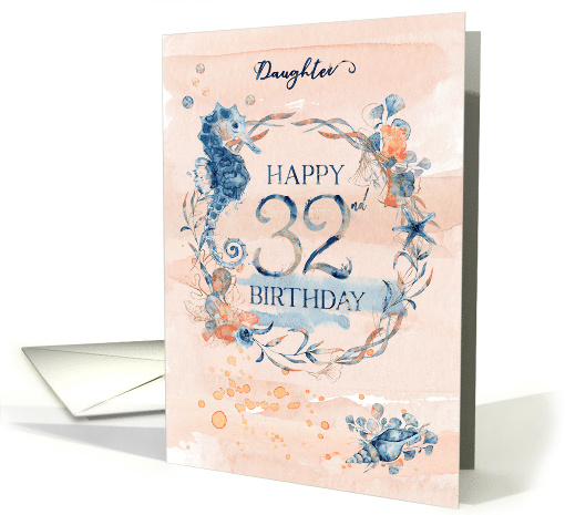 Daughter 32nd Birthday Watercolor Effect Underwater Scene card