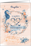 Daughter 32nd Birthday Watercolor Effect Underwater Scene card