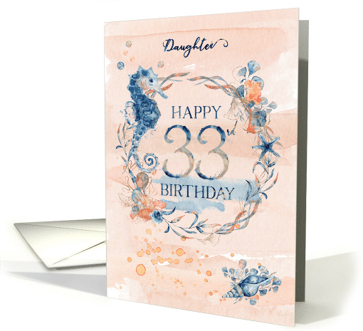 Daughter 33rd Birthday Watercolor Effect Underwater Scene card