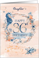 Daughter 36th Birthday Watercolor Effect Underwater Scene card