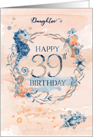 Daughter 39th Birthday Watercolor Effect Underwater Scene card