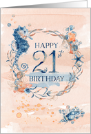 21st Birthday Seahorse and Shells Watercolor Effect Underwater Scene card