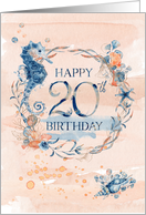 20th Birthday Seahorse and Shells Watercolor Effect Underwater Scene card