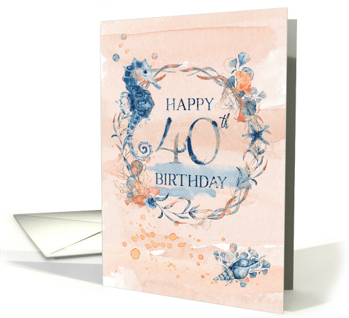40th Birthday Seahorse and Shells Watercolor Effect... (1678616)