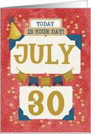 July 30th Birthday Date Specific Happy Birthday Party Hat and Stars card