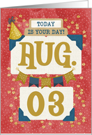 August 3rd Birthday Date Specific Happy Birthday Party Hat and Stars card