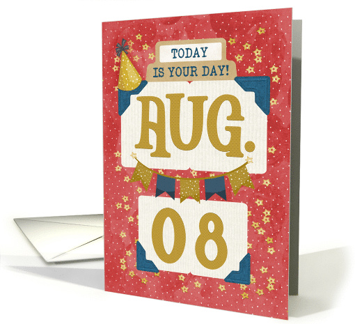 August 8th Birthday Date Specific Happy Birthday Party... (1690778)