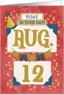 August 12th Birthday Date Specific Happy Birthday Party Hat and Stars card