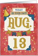 August 13th Birthday Date Specific Happy Birthday Party Hat and Stars card