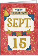 September 15th Birthday Date Specific Happy Birthday Party Hat card