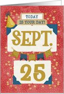 September 25th Birthday Date Specific Happy Birthday Party Hat card