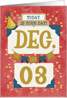 December 3rd Birthday Date Specific Happy Birthday Party Hat card