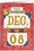 December 8th Birthday Date Specific Happy Birthday Party Hat card