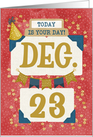 December 23rd Birthday Date Specific Happy Birthday Party Hat card
